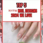 5 Biggest Nail Trends from NYFW