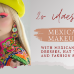 20 Ideas for Mexican Makeup with Mexican-Style Dresses, Hat Trends, and Fashion Styles