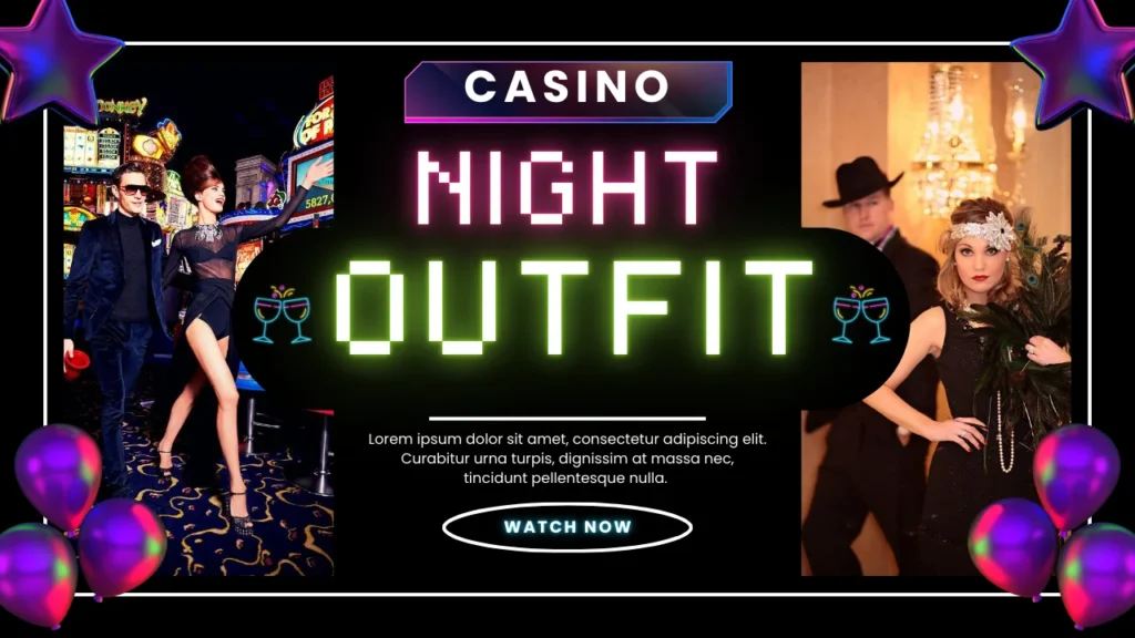 Casino Night Outfit: What to Wear for a Glamorous Evening