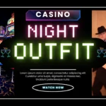 Casino Night Outfit: What to Wear for a Glamorous Evening