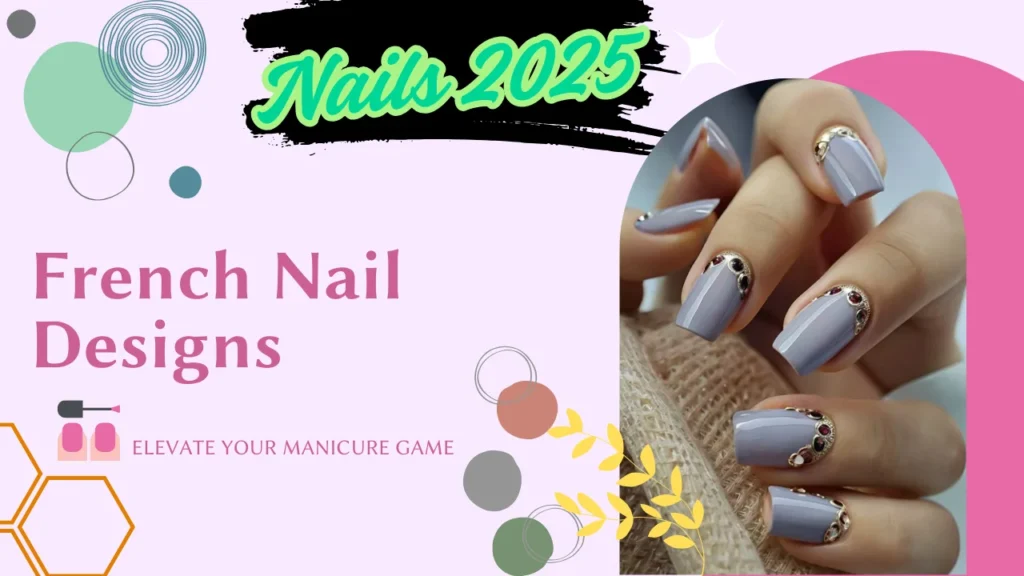 French Nail Designs 2025: Elevate Your Manicure Game