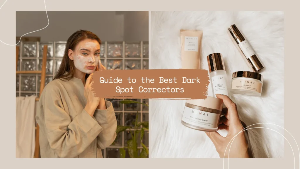 Guide to the Best Dark Spot Correctors