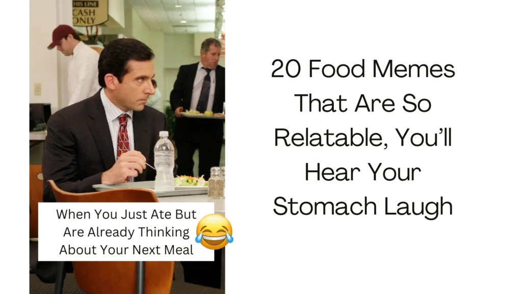 20 Food Memes That Are So Relatable, You’ll Hear Your Stomach Laugh